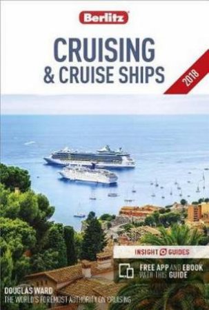 Berlitz: Cruising & Cruise Ships 2018 by Douglas Ward