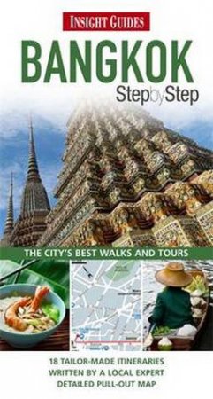 Insight Step by Step Bangkok by Various 