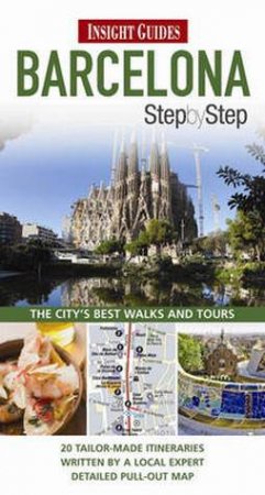 Insight Step by Step Barcelona by Various