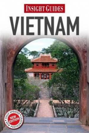 Insight Guide Vietnam (6th Edition) by Various