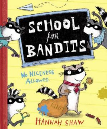 School For Bandits by Hannah Shaw