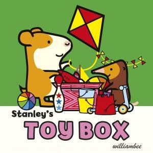 Stanley's Toy Box by William Bee