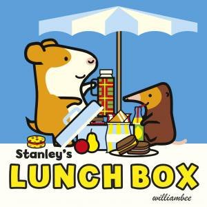 Stanley's Lunch Box by William Bee