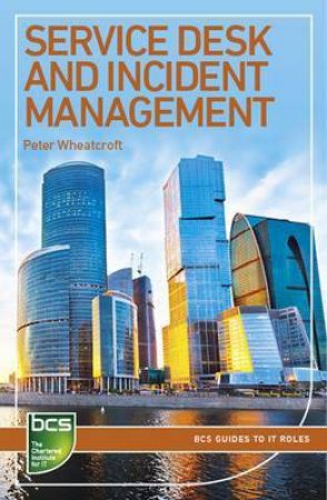 Service Desk and Incident Manager by Peter Wheatcroft