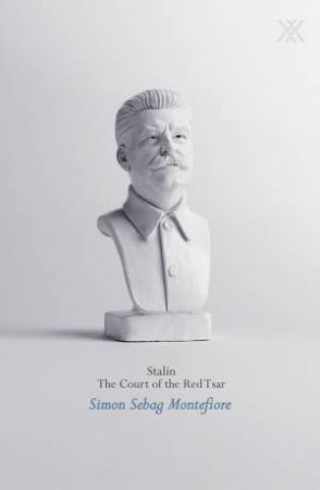 Stalin by Simon Sebag Montefiore