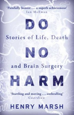 Do No Harm by Henry Marsh