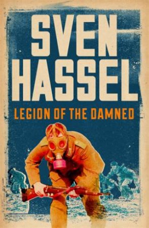 Legion of the Damned by Sven Hassel