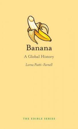 Banana by Lorna Piatti-Farnell