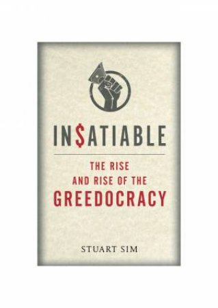 Insatiable by Professor Stuart Sim