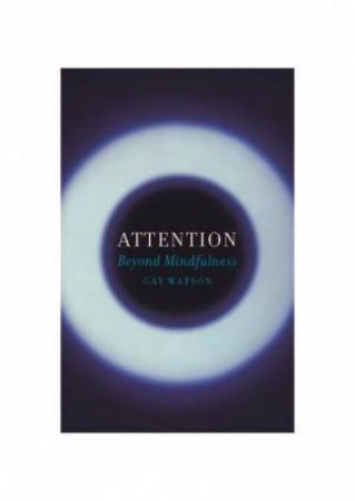 Attention by Gay Watson