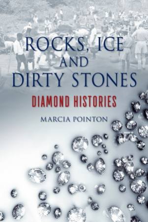 Rocks, Ice and Dirty Stones by Marcia Pointon