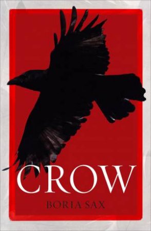 Crow by Boria Sax