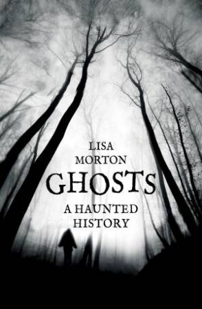 Ghosts by Lisa Morton