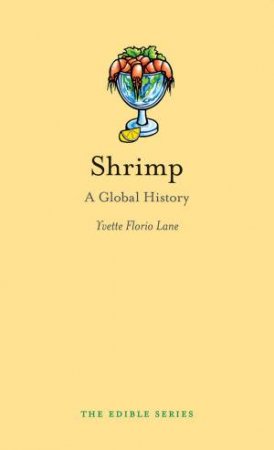 Shrimp by Yvette Florio Lane