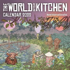 The World In Your Kitchen Calendar 2022 by Various