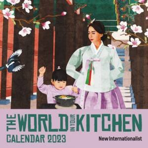 World In Your Kitchen Calendar 2023 by Banh Phung