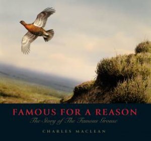 Famous for a Reason by Charles MacLean