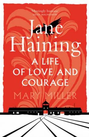 Jane Haining by Mary Miller