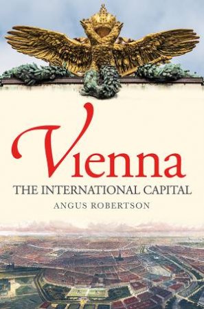 Vienna by Angus Robertson