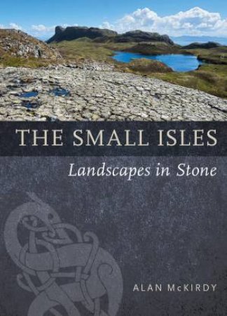 The Small Isles by Alan McKirdy