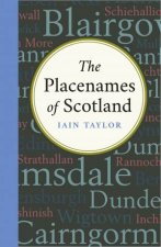 The Placenames Of Scotland