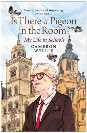 Is There A Pigeon In The Room? by Cameron Wyllie