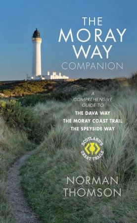 The Moray Way Companion by Norman Thomson