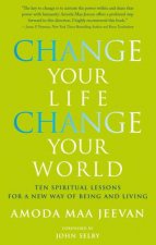 Change Your Life Change Your World