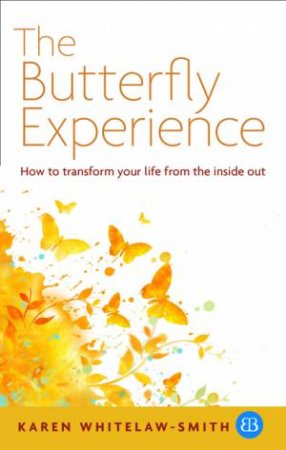 Butterfly Experience by Karen Whitelaw-Smith