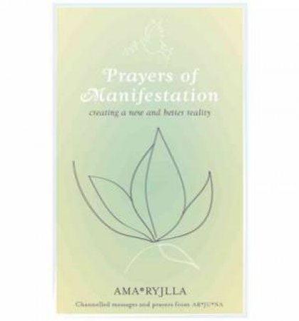 Prayers of Manifestation by Ama Ryjila