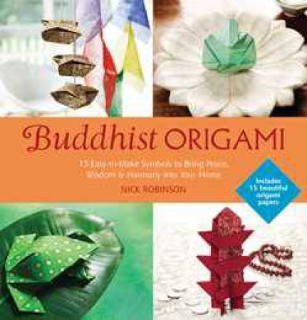 Buddhist Origami by Nick Robinson