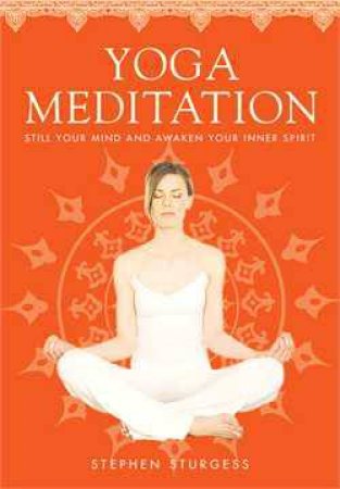 Yoga Meditation by Stephen Sturgess