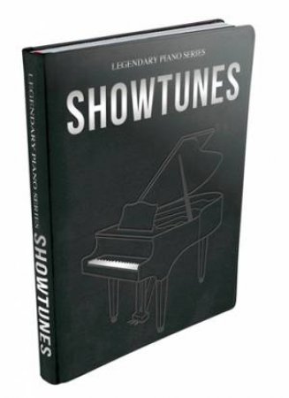 Legendary Piano Series: Showtunes by Music Sales