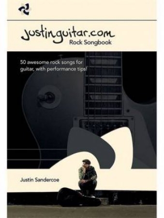 Justinguitar.Com: Rock Songbook by Music Sales