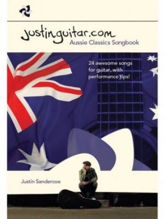 Justinguitar.Com: Aussie Classics Songbookos by Music Sales