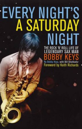 Every Night's A Saturday Night by Bobby & Ditenhafer, Bill Keys