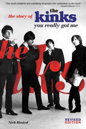 The Story of the Kinks: You Really Got Me by Nick Hasted