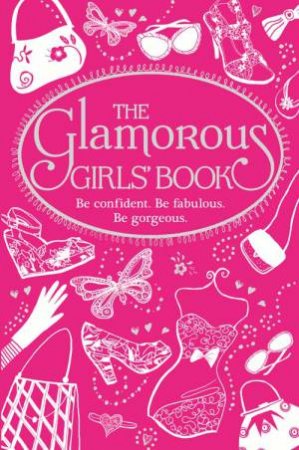 The Glamorous Girls' Book by Various