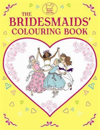 Bridesmaid Colouring Book by Various 