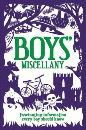 The Boys' Miscellany by Various