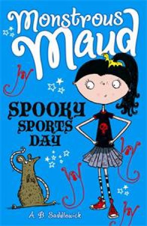 Scary Sports Day by Abi Saddlewick