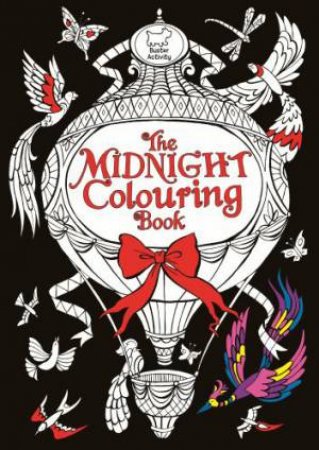 The Midnight Colouring Book by Various