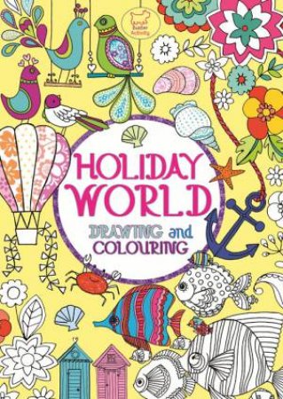 Holiday World by Various