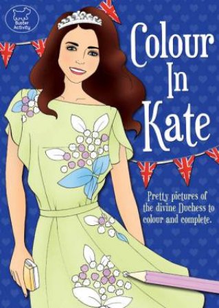 Colour In Kate by Various