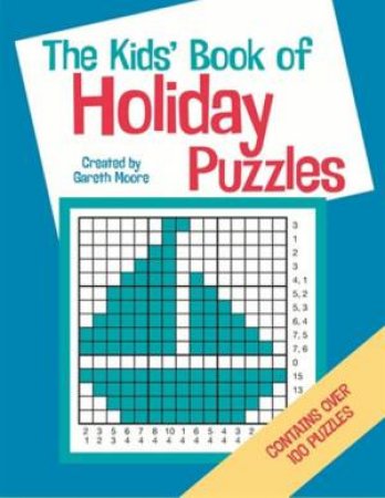 The Kids' Book Of Holiday Puzzles by Various