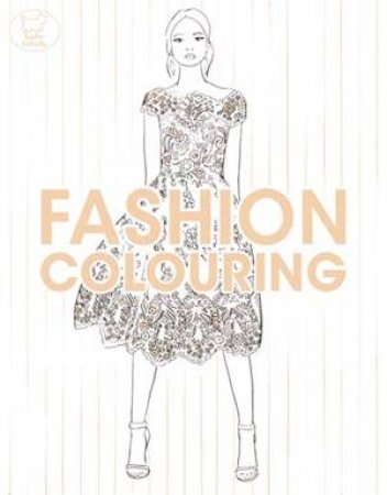 Fashion Colouring by Montana Forbes & Jo Fernihough