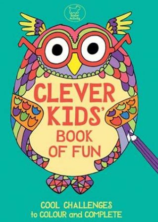 Clever Kids' Book of Fun by Hardie Grant:IMPORTS