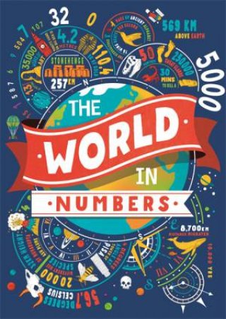 The World In Numbers by Various