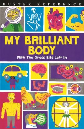 My Brilliant Body by Guy MacDonald