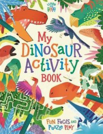 My Dinosaur Activity Book by Dougal Dixon & Jean Claude